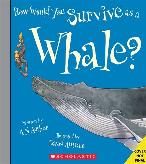How Would You Survive as a Whale? (Hardcover, Library)