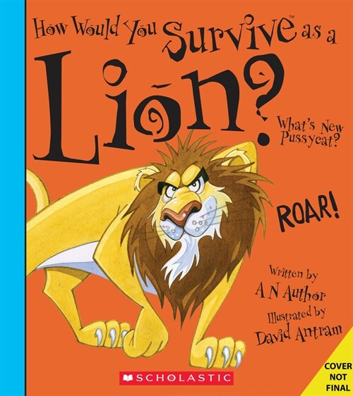 How Would You Survive as a Lion? (Hardcover, Library)