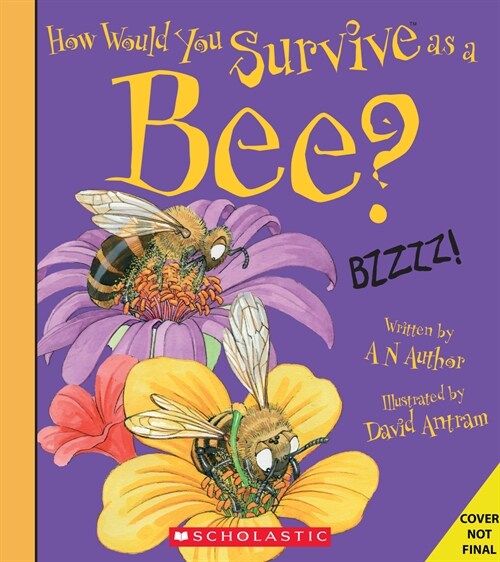 How Would You Survive as a Bee? (Paperback)