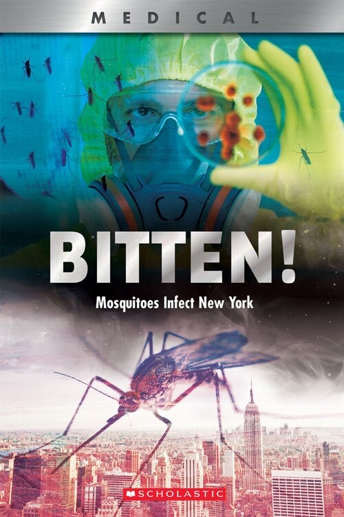 Bitten!: Mosquitoes Infect New York (Xbooks) (Hardcover, Library)
