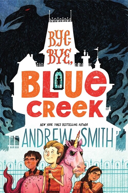 Bye-Bye, Blue Creek (Hardcover)