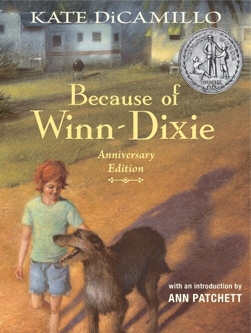 Because of Winn-Dixie Anniversary Edition (Hardcover, Deckle Edge)