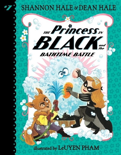 Princess in Black #7 : the Bathtime Battle (Paperback)