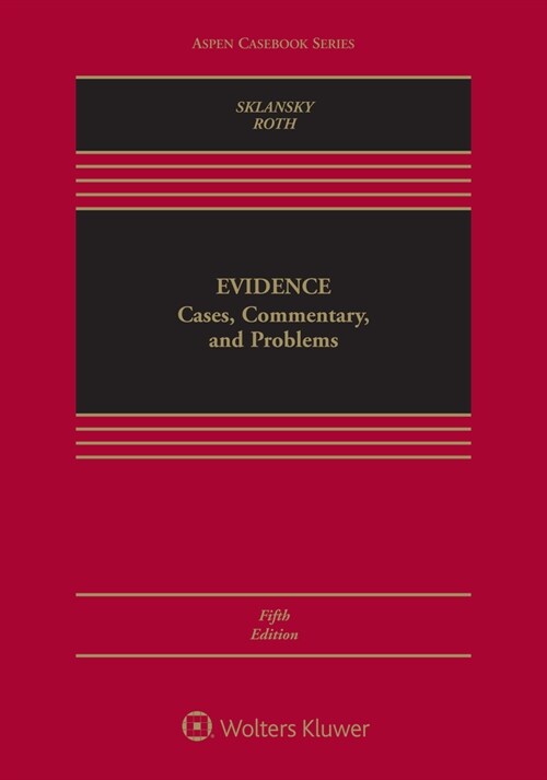 Evidence: Cases, Commentary, and Problems [Connected eBook with Study Center] (Hardcover, 5, Fifth Edition)