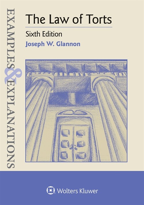 Examples & Explanations for the Law of Torts (Paperback, 6, Sixth Edition)