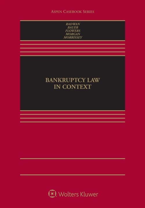 Bankruptcy Law in Context: [Connected eBook with Study Center] (Hardcover)