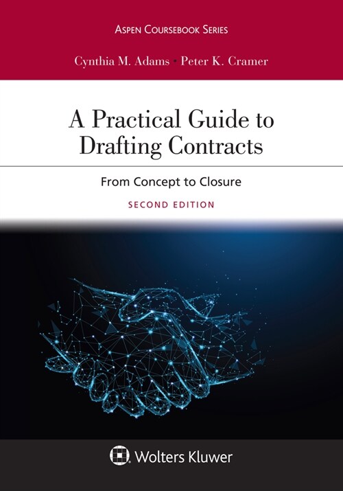 Practical Guide to Drafting Contracts: From Concept to Closure [Connected Ebook] (Paperback, 2, Second Edition)