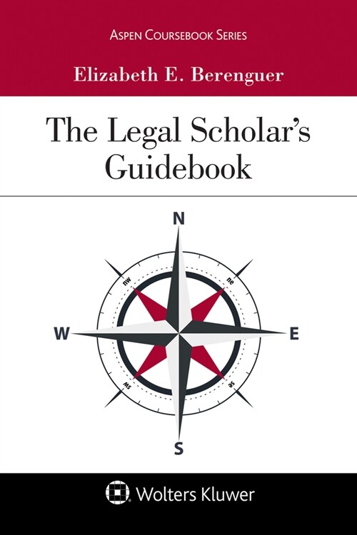 Legal Scholars Guidebook: [Connected Ebook] (Paperback)