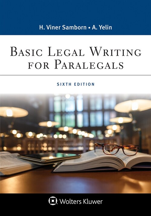 Basic Legal Writing for Paralegals: [Connected eBook with Study Center] (Paperback, 6, Sixth Edition)