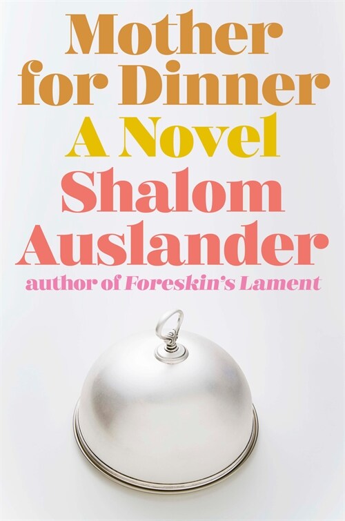 Mother for Dinner (Hardcover)