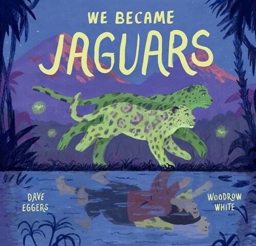 We Became Jaguars (Hardcover)