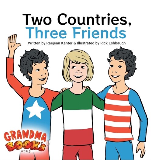 Two Countries, Three Friends (Hardcover)
