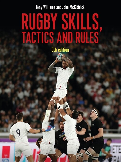 Rugby Skills, Tactics and Rules 5th edition (Paperback, 5 ed)