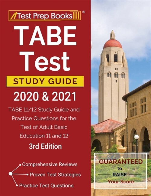 TABE Test Study Guide 2020 and 2021: TABE 11/12 Study Guide and Practice Questions for the Test of Adult Basic Education 11 and 12 [3rd Edition] (Paperback)