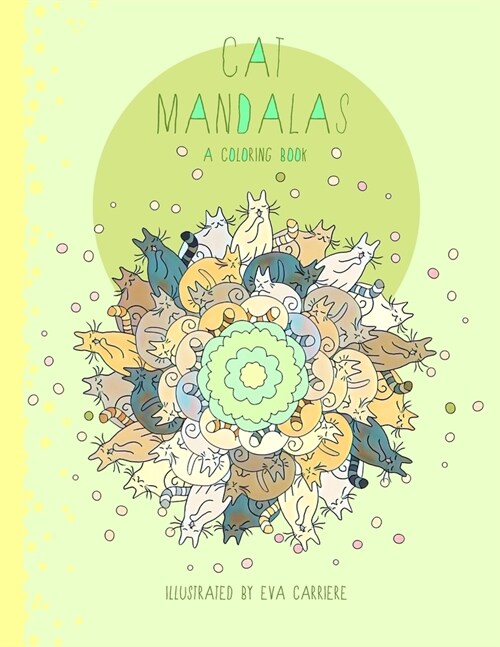 Cat Mandalas: A Coloring Book (Paperback)