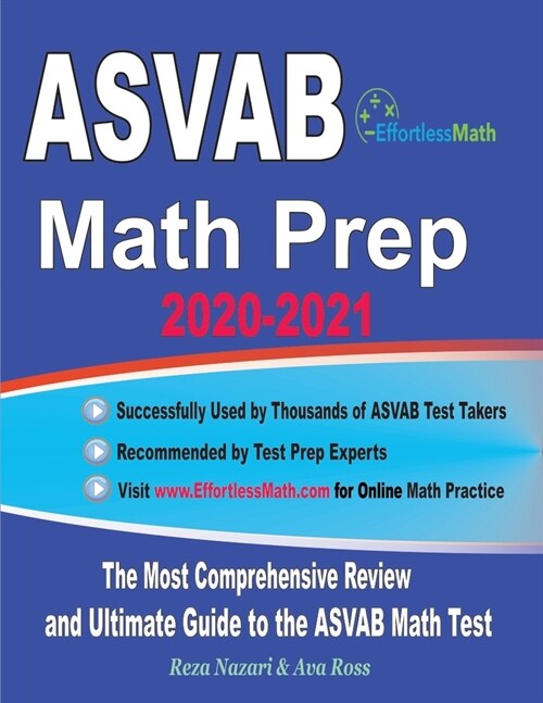 ASVAB Math Prep 2020-2021: The Most Comprehensive Review and Ultimate Guide to the ASVAB Math Test (Paperback)