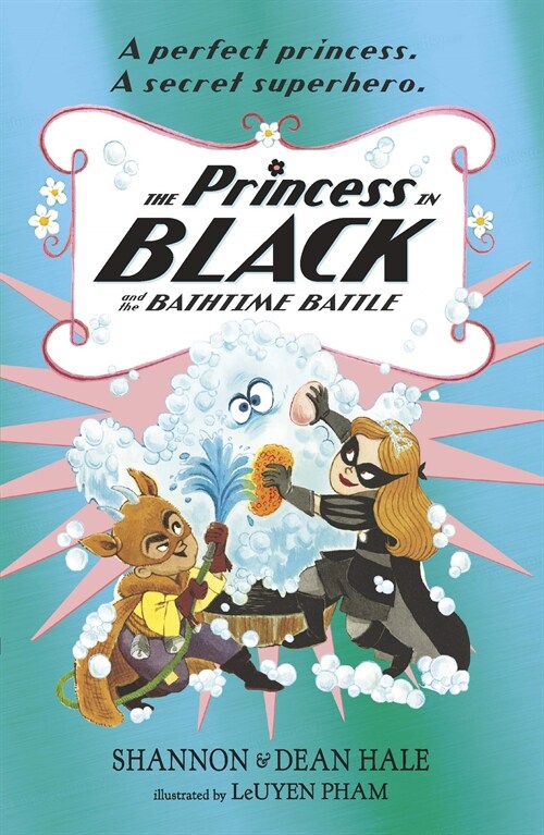 The Princess in Black and the Bathtime Battle (Paperback)