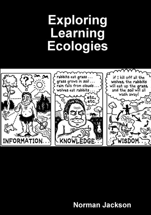 Exploring Learning Ecologies (Paperback)