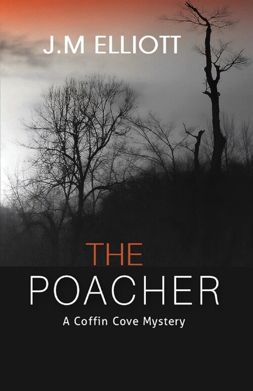 The Poacher: A Coffin Cove Mystery (Paperback)