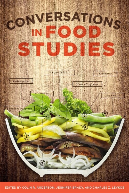 Conversations in Food Studies (Hardcover)