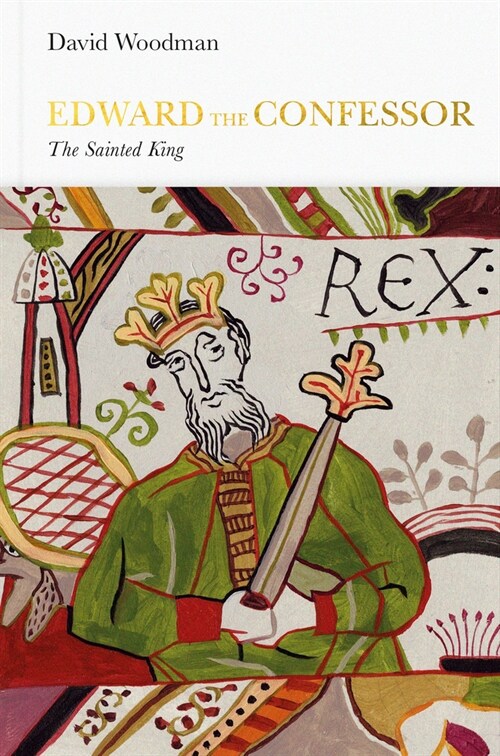 Edward the Confessor (Penguin Monarchs) : The Sainted King (Hardcover)