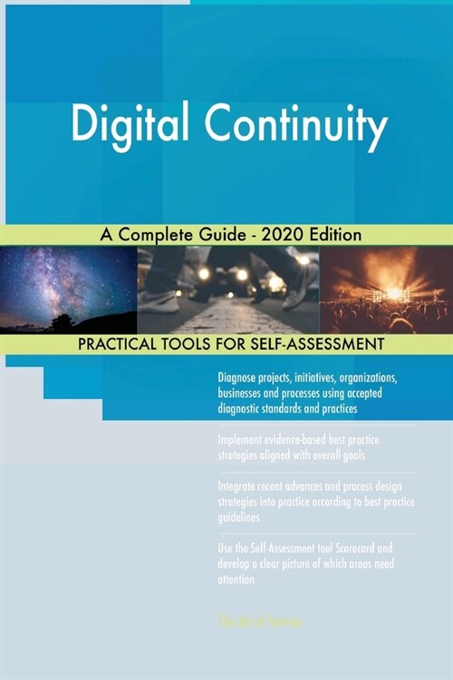 Digital Continuity A Complete Guide - 2020 Edition (Paperback)