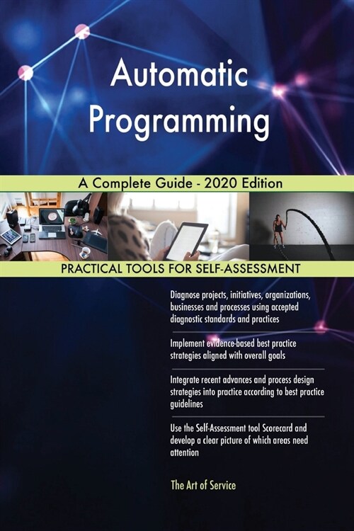 Automatic Programming A Complete Guide - 2020 Edition (Paperback)
