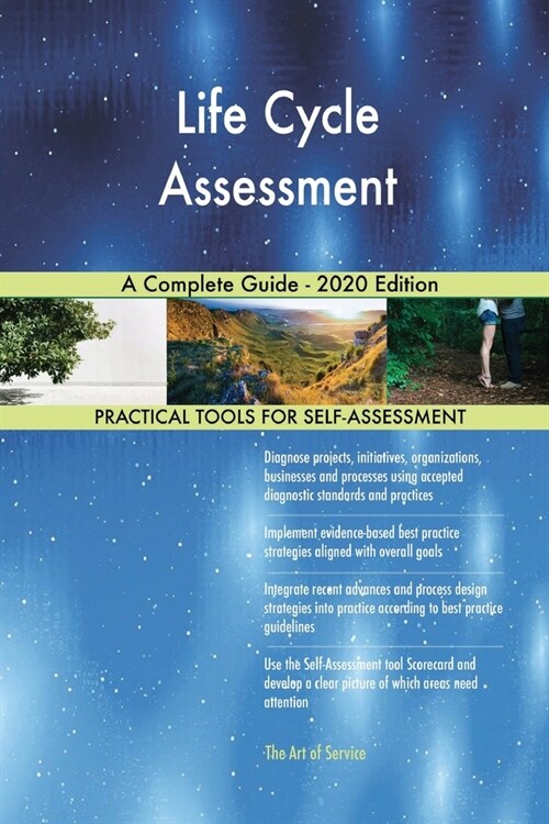 Life Cycle Assessment A Complete Guide - 2020 Edition (Paperback)