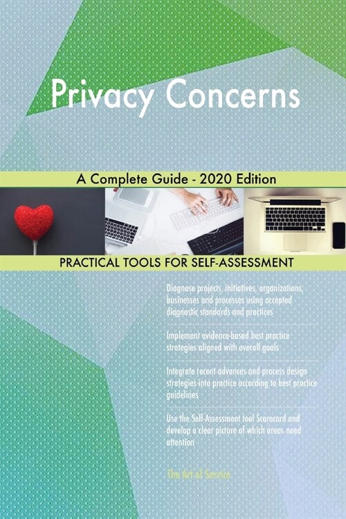 Privacy Concerns A Complete Guide - 2020 Edition (Paperback)