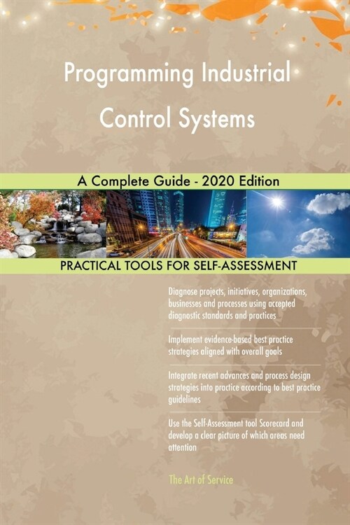 Programming Industrial Control Systems A Complete Guide - 2020 Edition (Paperback)
