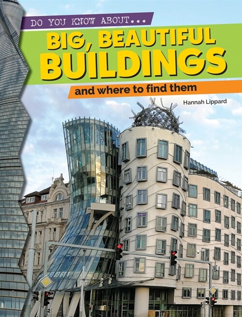 Big, Beautiful Buildings and Where to Find Them (Hardcover)
