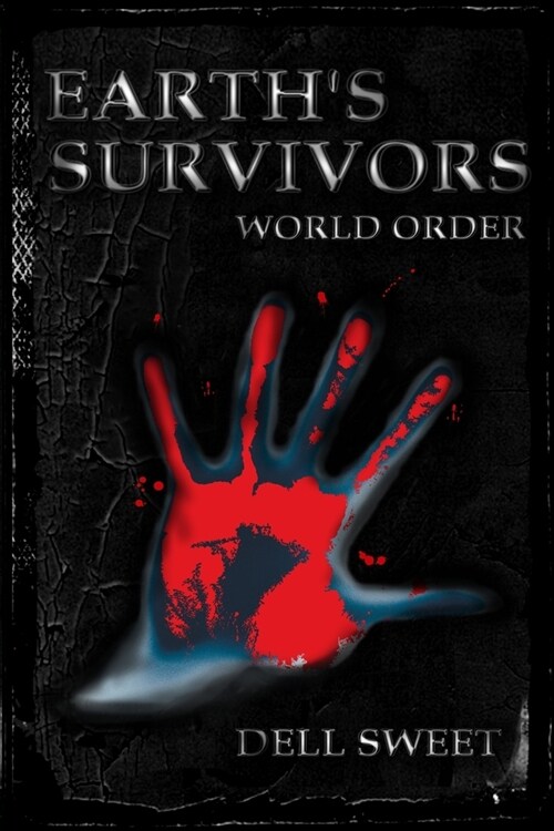 Earths Survivors: World Order (Paperback)