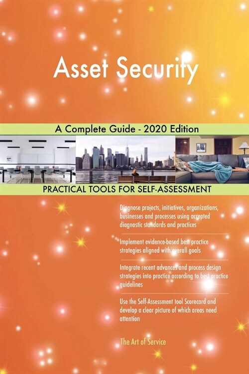 Asset Security A Complete Guide - 2020 Edition (Paperback)