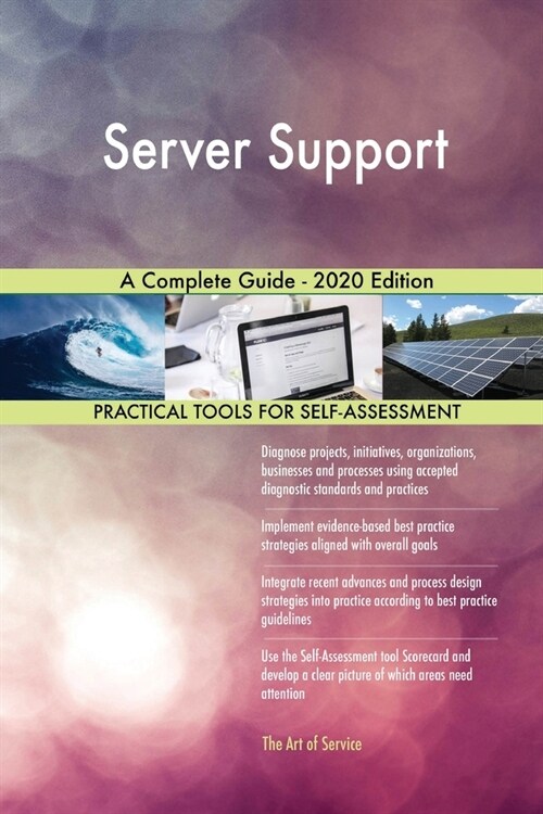 Server Support A Complete Guide - 2020 Edition (Paperback)