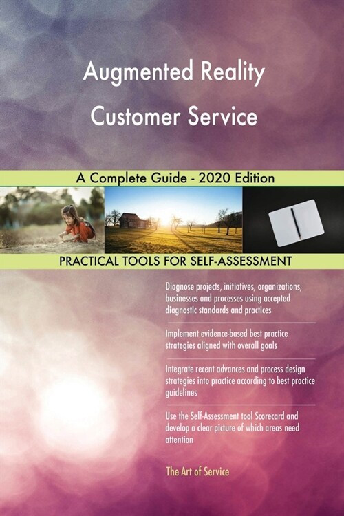 Augmented Reality Customer Service A Complete Guide - 2020 Edition (Paperback)