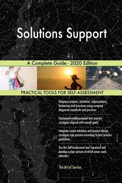 Solutions Support A Complete Guide - 2020 Edition (Paperback)