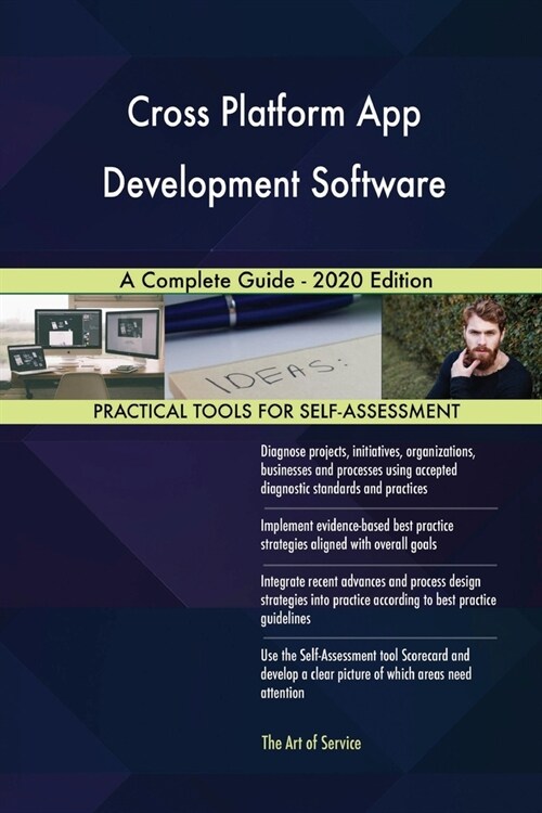 Cross Platform App Development Software A Complete Guide - 2020 Edition (Paperback)