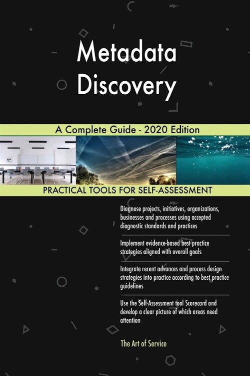 Metadata Discovery A Complete Guide - 2020 Edition (Paperback)