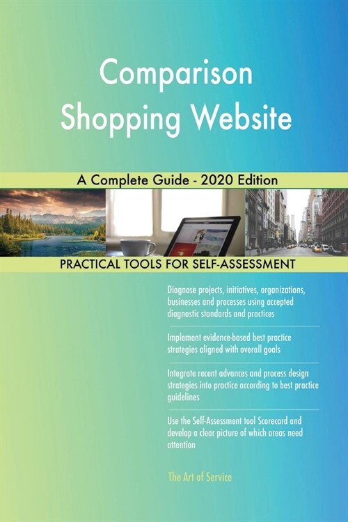 Comparison Shopping Website A Complete Guide - 2020 Edition (Paperback)