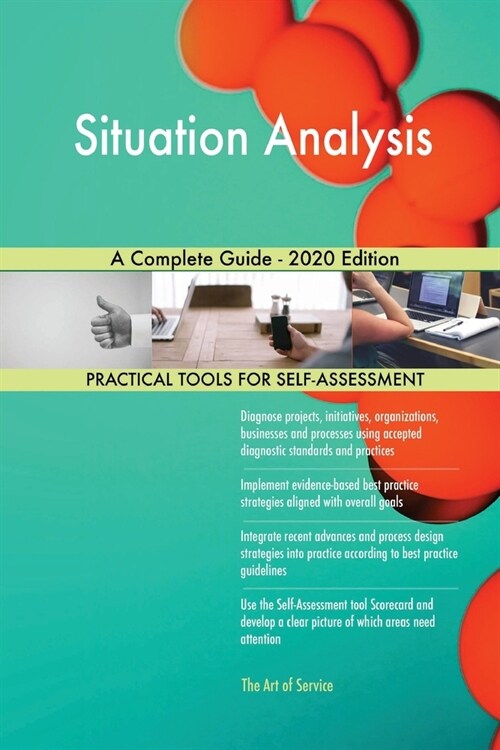 Situation Analysis A Complete Guide - 2020 Edition (Paperback)