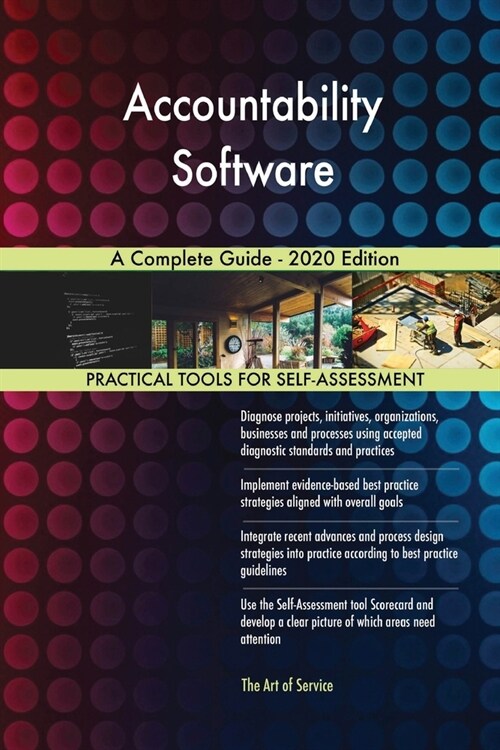 Accountability Software A Complete Guide - 2020 Edition (Paperback)