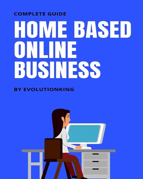 Home Based Online Business (Paperback)