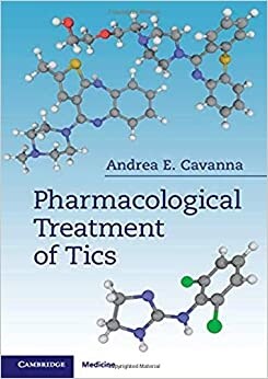 PHARMACOLOGICAL TREATMENT OF TICS (Paperback)