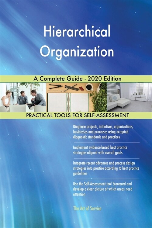 Hierarchical Organization A Complete Guide - 2020 Edition (Paperback)