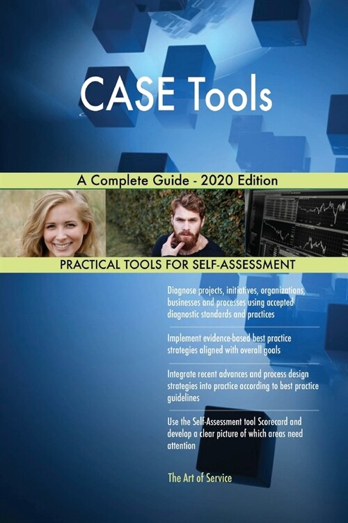 CASE Tools A Complete Guide - 2020 Edition (Paperback)