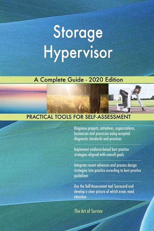 Storage Hypervisor A Complete Guide - 2020 Edition (Paperback)