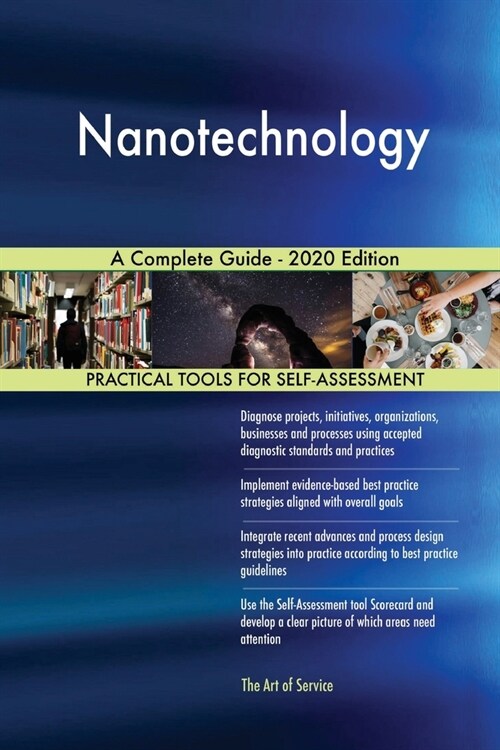 Nanotechnology A Complete Guide - 2020 Edition (Paperback)