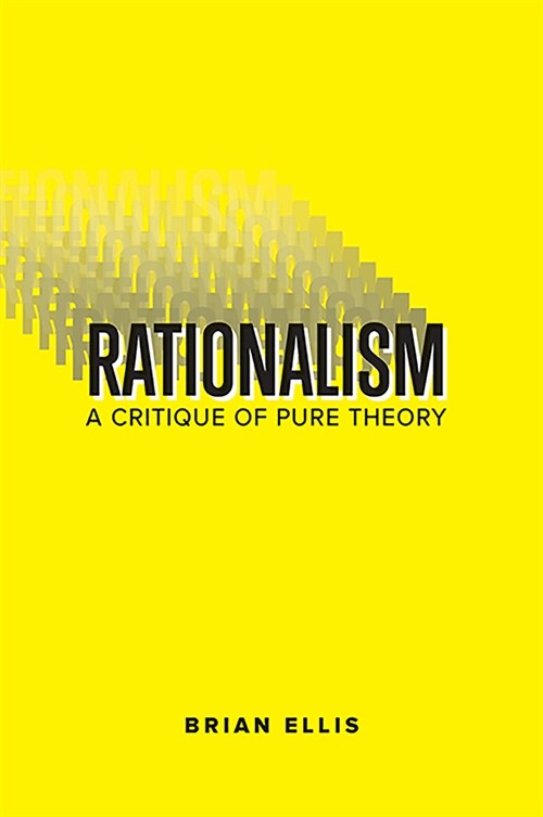 Rationalism: A Critique of Pure Theory (Paperback)