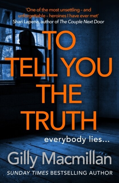 To Tell You the Truth : A twisty thriller thats impossible to put down (Hardcover)