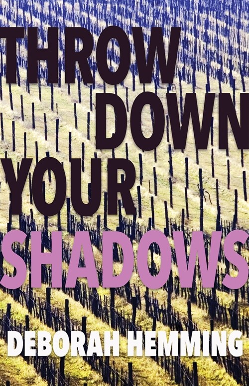 Throw Down Your Shadows (Paperback)